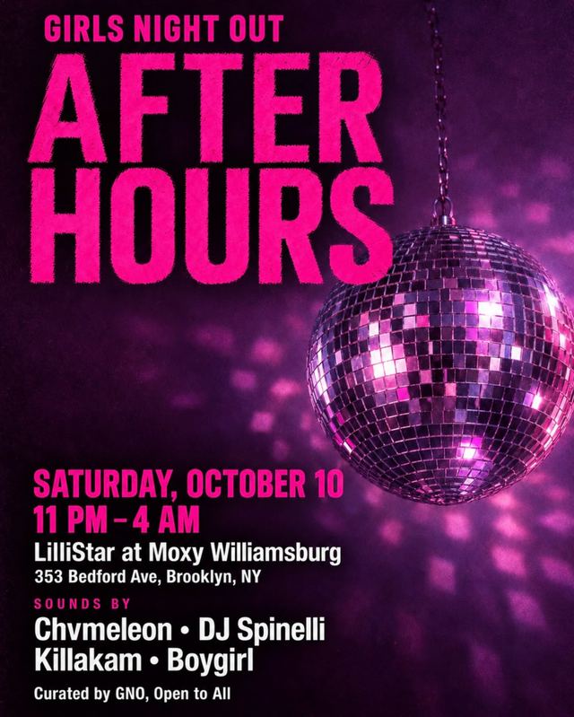 Girls Night Out After Hours, Sat, Oct 10, LilliStar, Brooklyn, Williamsburg