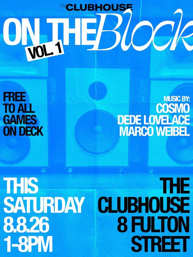 On the Block Vol 1, Sat, Aug 8, The Clubhouse, Seaport