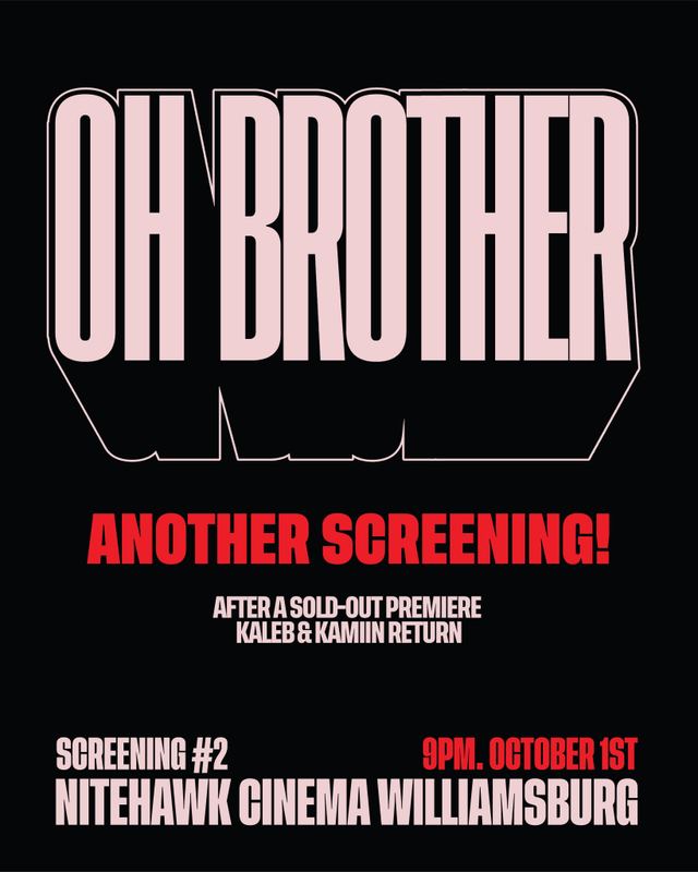 Oh Brother, Thu, Oct 1, Nitehawk Cinema Williamsburg