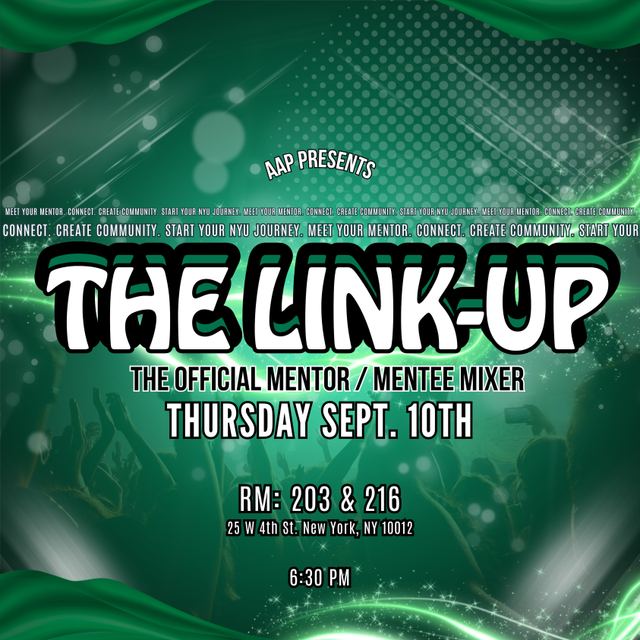 The Link-Up: The Official Mentor / Mentee Mixer, Thu, Sep 10, RM 203 & 216, Greenwich Village