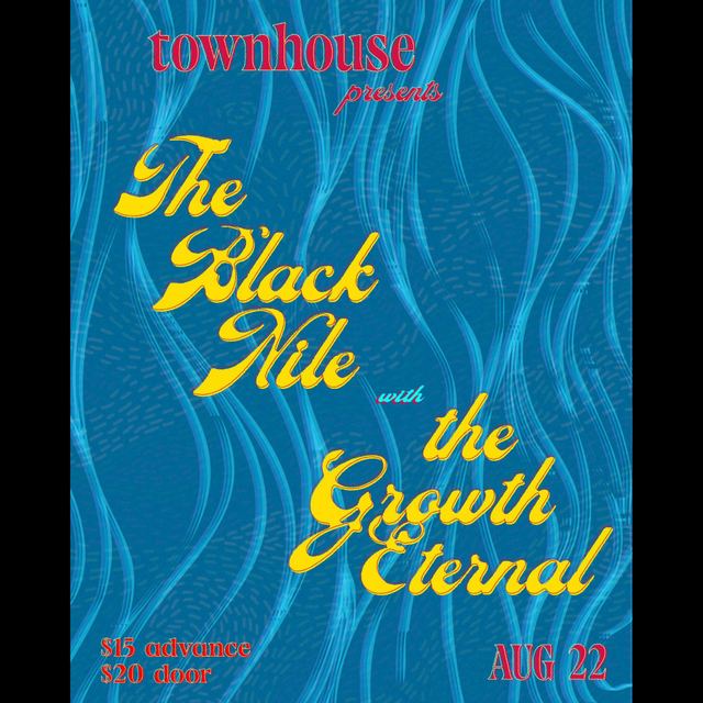 The Black Nile & The Growth Eternal, Sat, Aug 22, Townhouse Venice, Venice