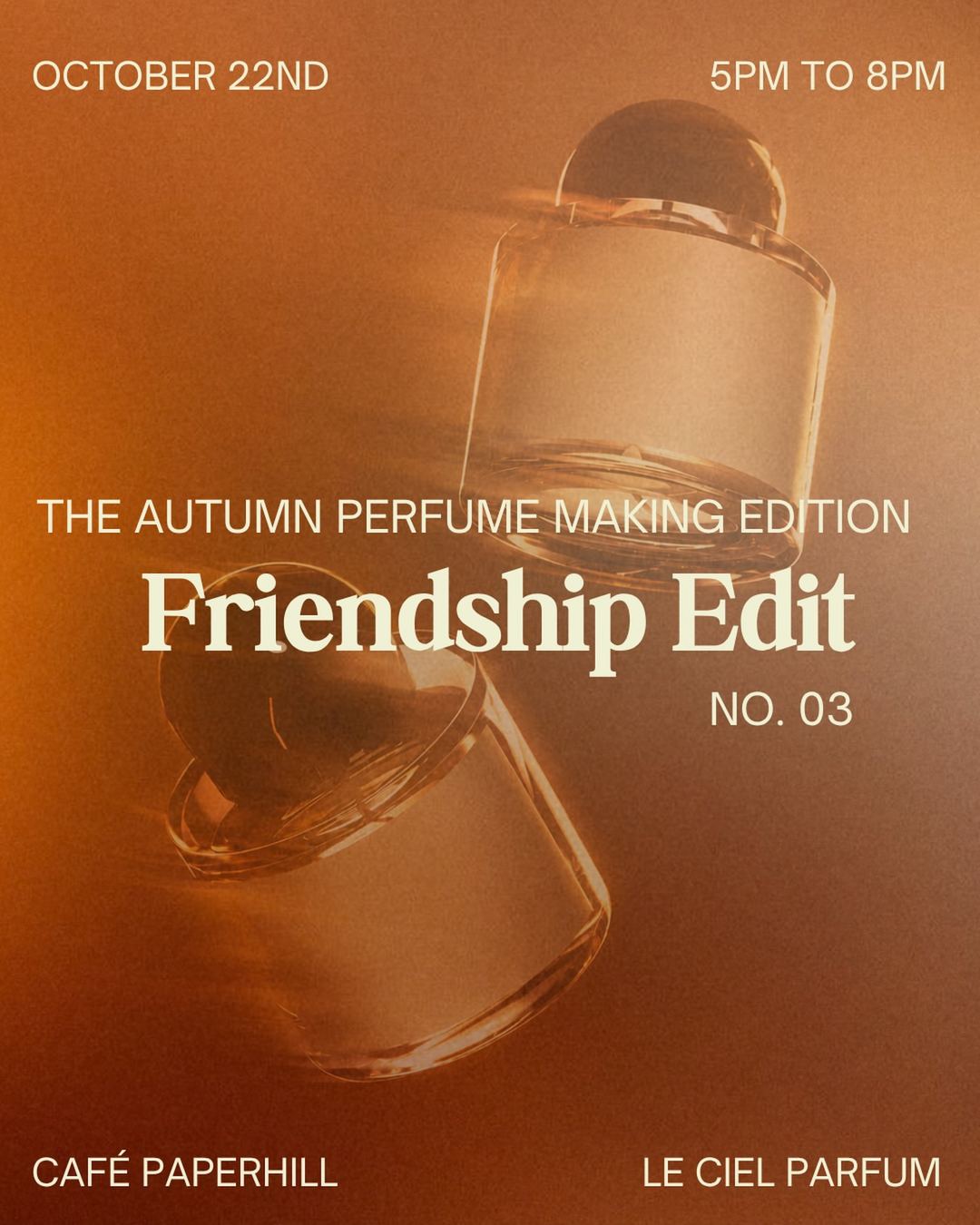 The Autumn Perfume Making Edition Friendship Edit No. 03