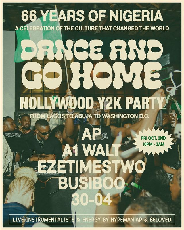 66 Years of Nigeria: Dance and Go Home Nollywood Y2K Party!, Fri, Oct 2, Hook Hall, DC, Park View
