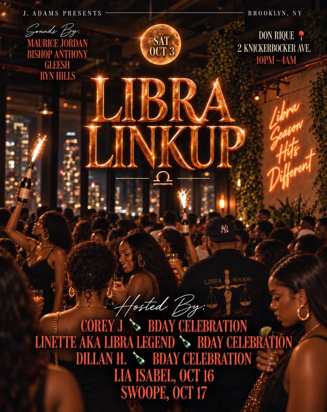 Libra Linkup, Sat, Oct 3, Don Rique, Bushwick